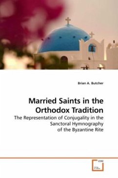 Married Saints in the Orthodox Tradition - Butcher, Brian A.