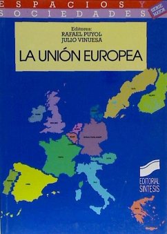 La Unión Europea - Puyol, Rafael