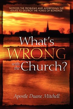 What's Wrong with the Church? - Mitchell, Apostle Duane