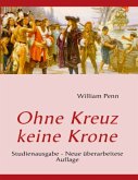 Ohne Kreuz keine Krone Ohne Kreuz keine Krone