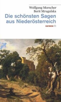 Cover Die schönsten Sagen aus Niederösterreich