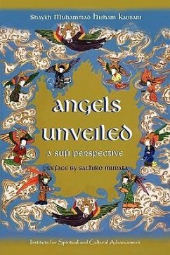 Angels Unveiled, A Sufi Perspective - Kabbani, Shaykh Muhammad Hisham