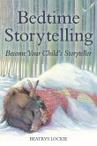 Bedtime Storytelling: Become Your Child's Storyteller