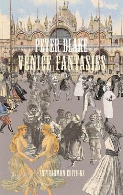 Venice Fantasies - Blake, Peter; Livingstone, Marco