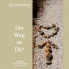 Der Jakobsweg - Ein Weg zu Dir! - Bild 1