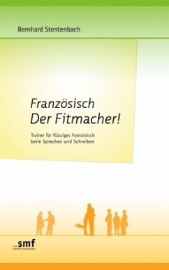 Französisch Der Fitmacher! - Stentenbach, Bernhard