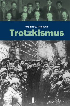 Trotzkismus - Rogowin, Wadim S