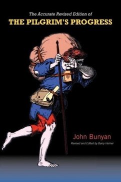 Pilgrim's Progress: The Accurate Revised Text - Bunyan, John