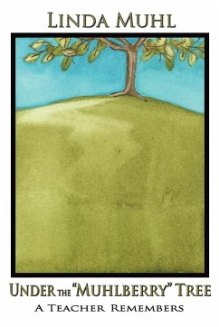 Under the Muhlberry Tree (Softcover) - Muhl, Linda