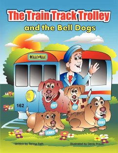 The Train Track Trolley and The Bell Dogs