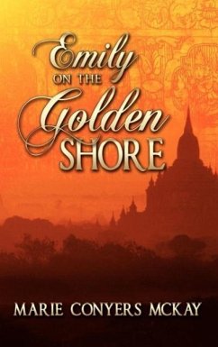Emily on the Golden Shore - McKay, Marie Conyers