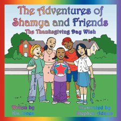 The Adventures of Shamya and Friends - Jones, Kia