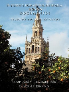 Pintores y Doradores En Sevilla - Kinkead, Duncan T.