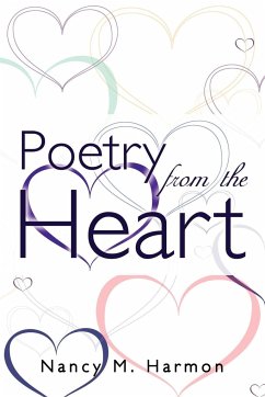 Poetry from the Heart - Harmon, Nancy M.