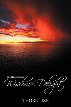 The Handbook of Wisdom and Delight