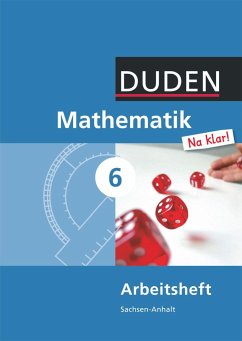 Mathematik Na klar! 6 Sachsen-Anhalt Sekundarschule - Eid, Wolfram;Liesenberg, Günter;Lootze, Sybille