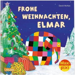 Maxi Pixi 299: Frohe Weihnachten, Elmar! - McKee, David