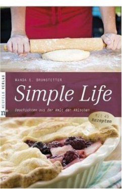 Simple Life - Brunstetter, Wanda E.