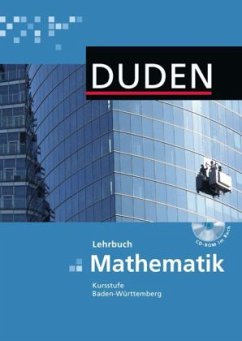 Duden Lehrbuch Mathematik, Kursstufe Baden Württemberg m. CD-ROM