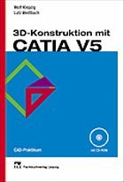 Cover 3D-Kontruktion mit CATIA V5
