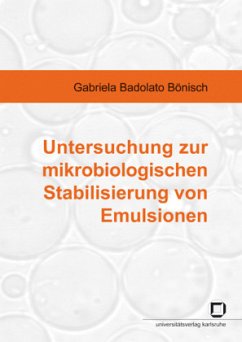Cover Untersuchung zur mikrobiologischen Stabilisierung von Emulsionen