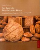 Der Sauerteig - das unbekannte Wesen