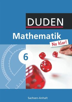 Mathematik Na klar! 6 Schülerbuch Sachsen-Anhalt Sekundarschule - Eid, Wolfram;Liesenberg, Günter;Lootze, Sybille