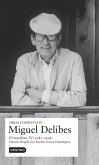 Obras completas Miguel Delibes (vol. IV): El novelista