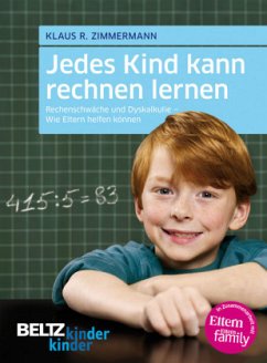 Jedes Kind kann rechnen lernen - Zimmermann, Klaus R.
