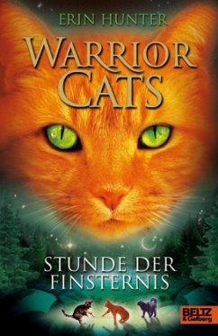 Stunde der Finsternis / Warrior Cats Staffel 1 Bd.6 - Hunter, Erin