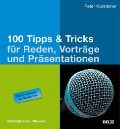 100 Tipps & Tricks für Reden, Vorträge und Präsentationen - Kürsteiner, Peter