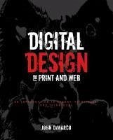 Digital Design for Print and Web - Dimarco, John