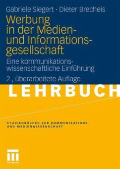Werbung in der Medien- und Informationsgesellschaft - Siegert, Gabriele; Brecheis, Dieter