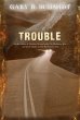 Trouble - Bild 1