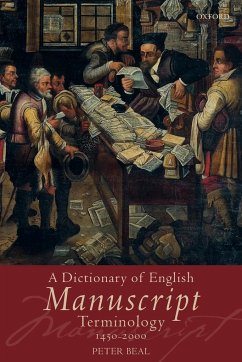 A Dictionary of English Manuscript Terminology - Beal, Peter