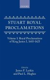 STUART ROYAL PROCLAMATION VOL 1 C