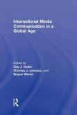 International Media Communication in a Global Age