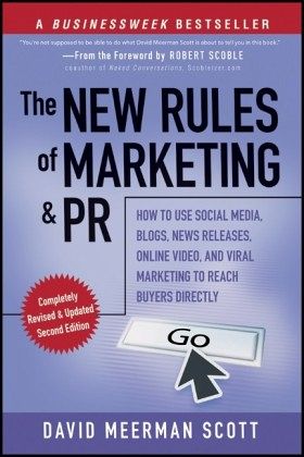 The New Rules of Marketing and PR