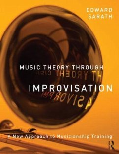 Music Theory Through Improvisation - Sarath, Ed (University of Michigan, USA)