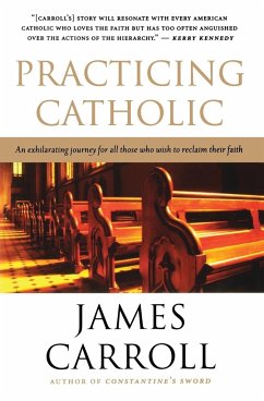 Practicing Catholic - Carroll, James