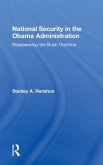 National Security in the Obama Administration National Security in the Obama Administration