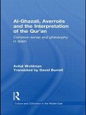Al-Ghazali, Averroes and the Interpretation of the Qur'an