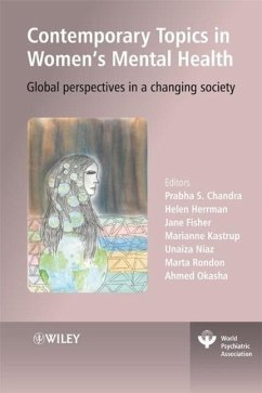 Contemporary Topics in Women's Mental Health - Chandra, Prabha S.; Herrman, Helen; Fisher, Jane E.; Kastrup, Marianne; Niaz, Unaiza; Rondon, Marta; Okasha, Ahmed