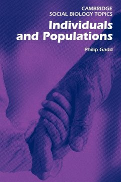 Individuals and Populations - Gadd, Philip; Gadd, Phil; Philip, Gadd