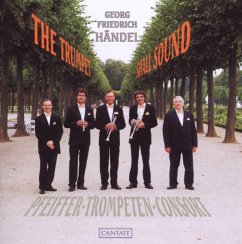 The Trumpet Shall Sound - Pfeiffer-Trompeten-Consort