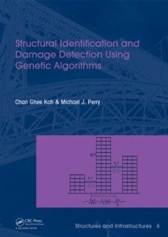 Structural Identification and Damage Detection Using Genetic Algorithms - Koh, Chan Ghee; Perry, Michael J