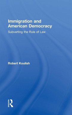 Immigration and American Democracy - Koulish, Robert