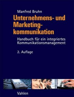 Unternehmens- und Marketingkommunikation - Bruhn, Manfred