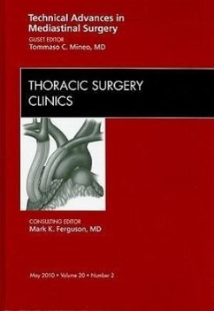 Technical Advances in Mediastinal Surgery, an Issue of Thoracic Surgery Clinics - Mineo, Tommaso C.