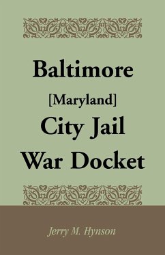 Baltimore [Maryland] City Jail War Docket - Hynson, Jerry M.
